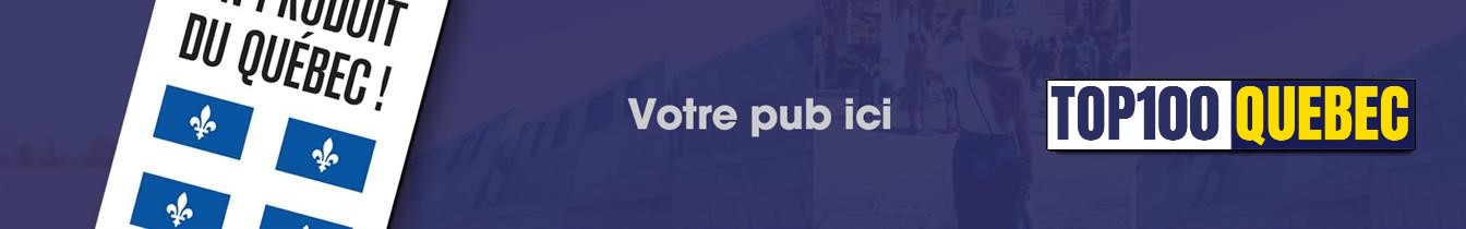 Top 100 Québec : Forfaits et Publicités pour les Meilleurs Commerçants