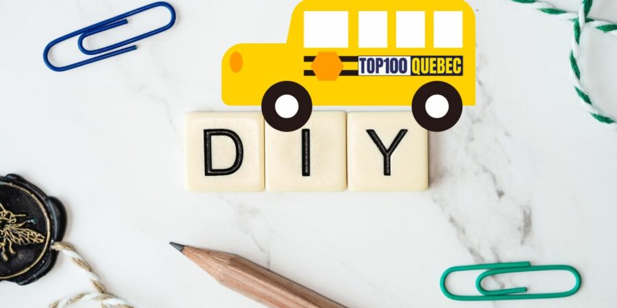 Image d un crayon, de trombones, de ficelle, et d un cachet en cire avec des blocs de lettres formant DIY. Un bus jaune avec le logo Top100 Quebec est superpose.